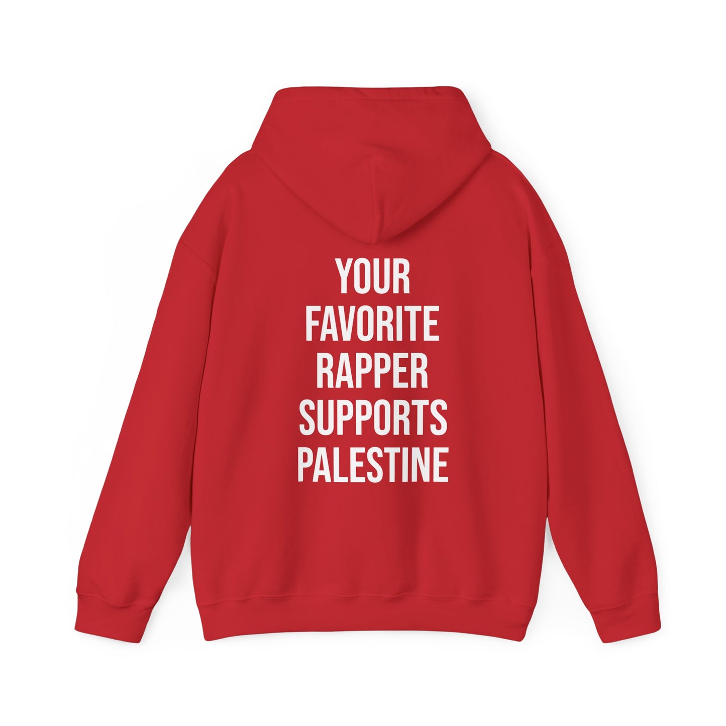 Your Favorite Rapper Supports Palestine Hoodie