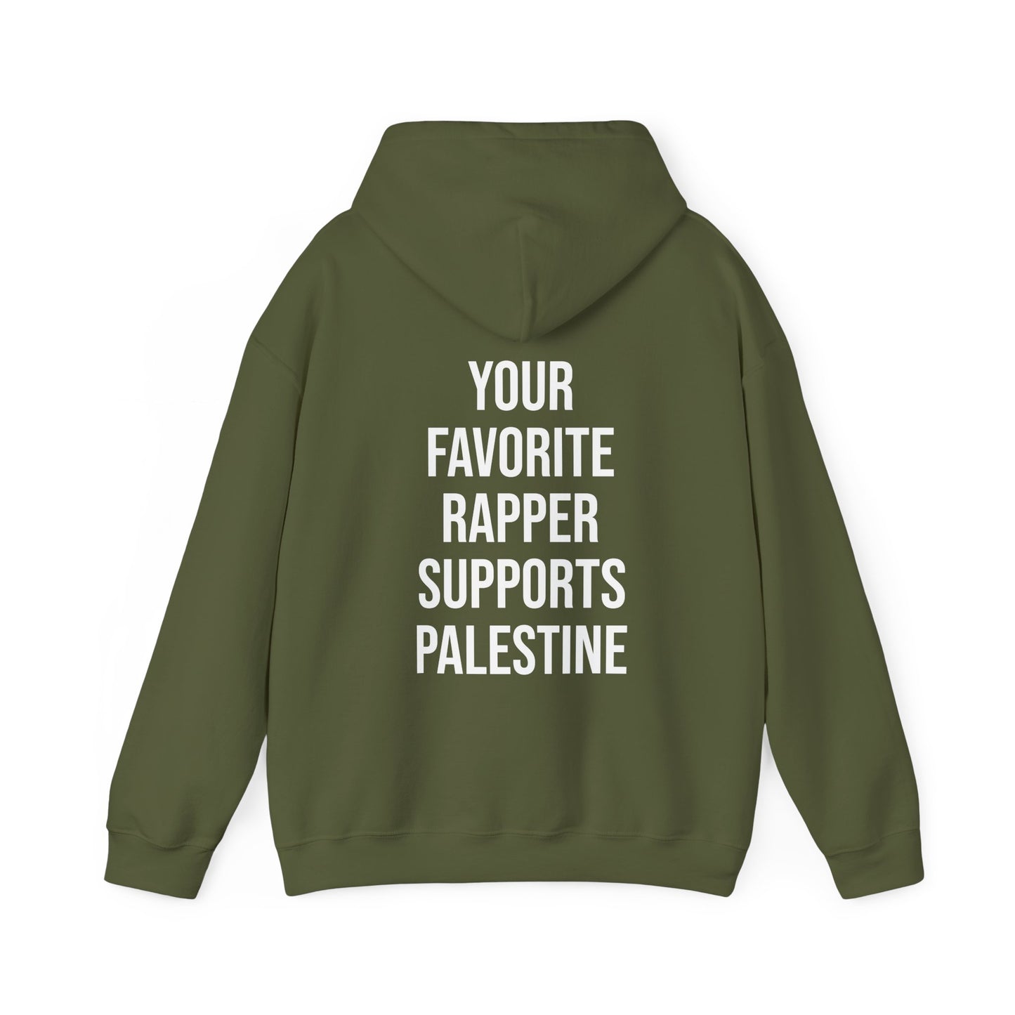 Your Favorite Rapper Supports Palestine Hoodie