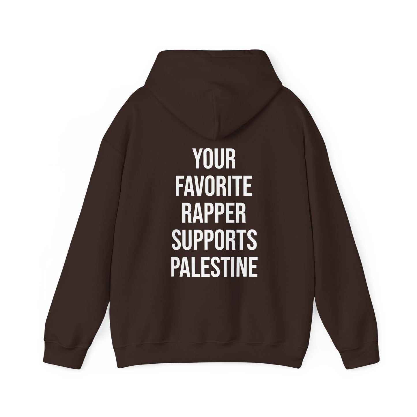 Your Favorite Rapper Supports Palestine Hoodie