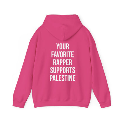 Your Favorite Rapper Supports Palestine Hoodie